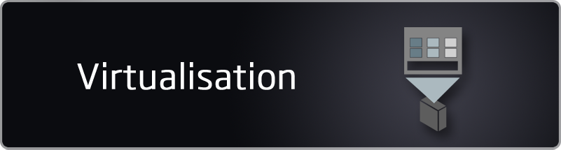 Virtualisation